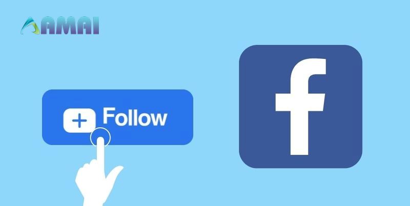 Tổng quan về người theo dõi trên Facebook - Cách hiện Follow trên Facebook