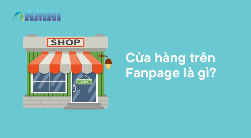 Cửa hàng online Facebook là gì