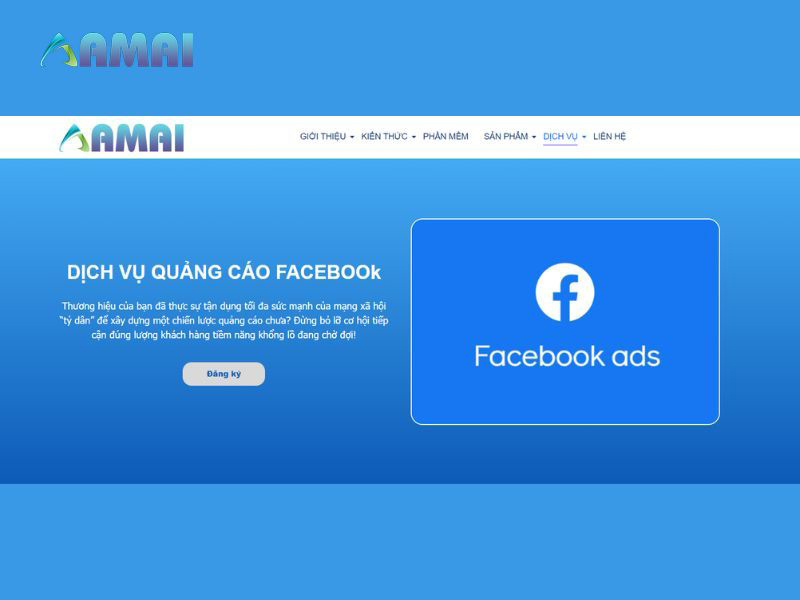 Vì sao nên sử dụng dịch vụ chạy quảng cáo Facebook của Amai Agency?