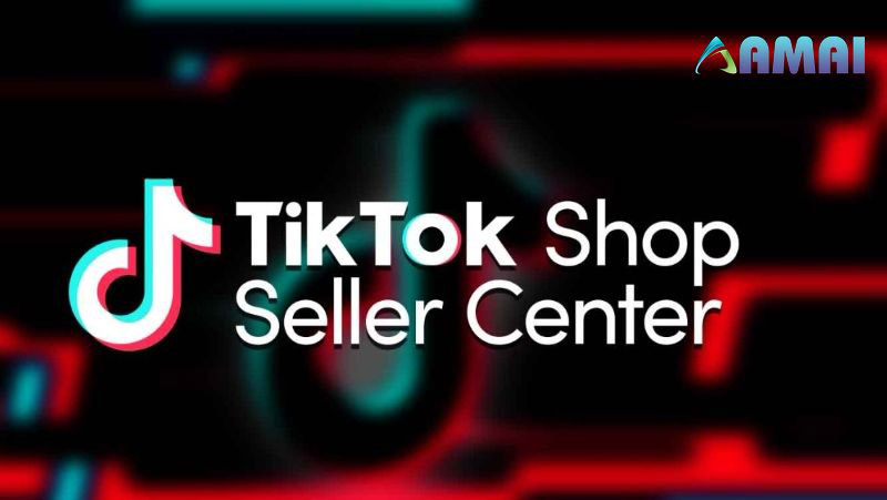 Cách đăng sản phẩm lên TikTok shop qua seller center 