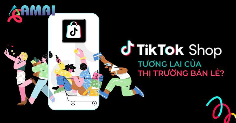 Cách đăng ký TikTok Shop trên điện thoại: Lợi ích khi thực hiện 