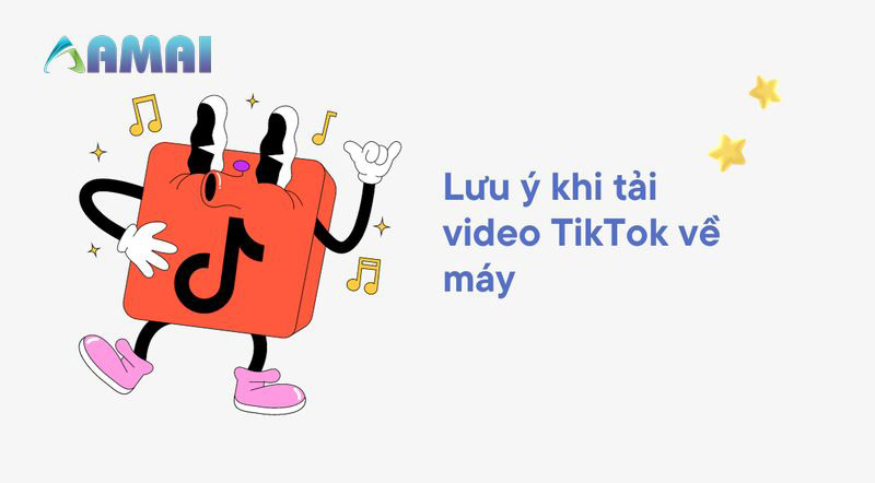 Lưu ý thực hiện cách lưu video TikTok khi không có nút lưu 