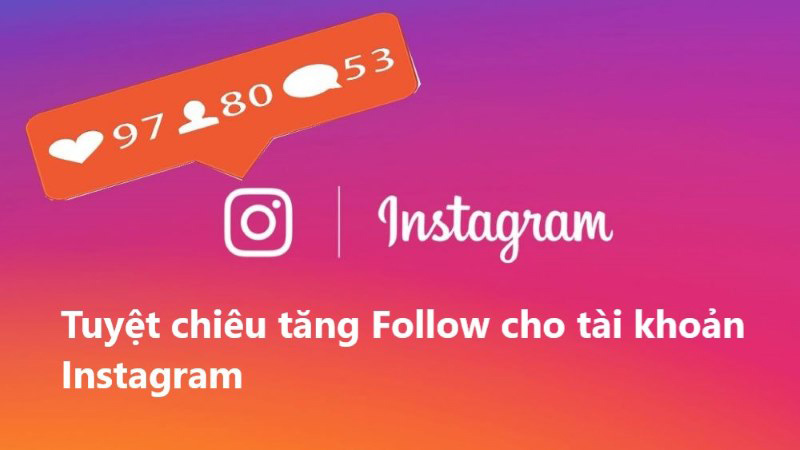 Dịch vụ tăng follow instagram mang lại lợi ích gì?