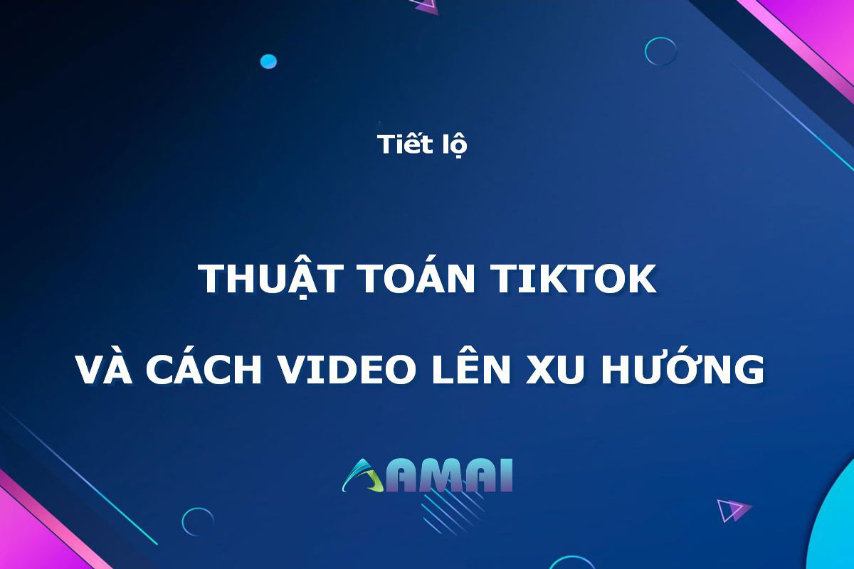 thuật toán tiktok