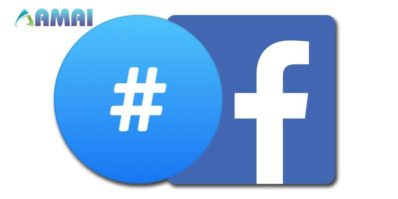 Ưu điểm khi sử dụng hashtag Facebook