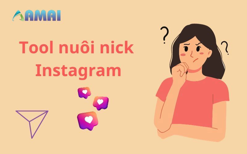 Có nên dùng tool nuôi nick instagram không