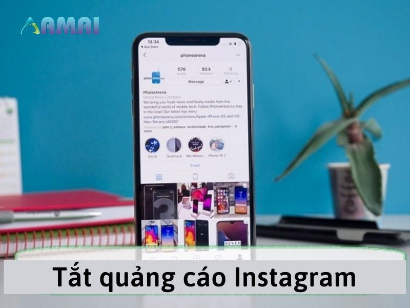 Tại sao phải tắt quảng cáo - cách tắt quảng cáo trên Instagram