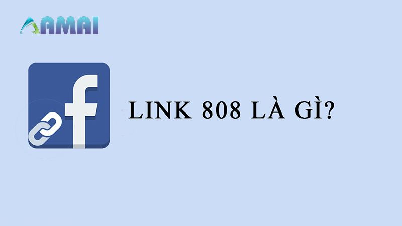 Tìm hiểu link 808 là gì