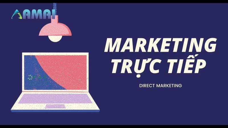 Cần chọn những công cụ marketing trực tiếp phù hợp