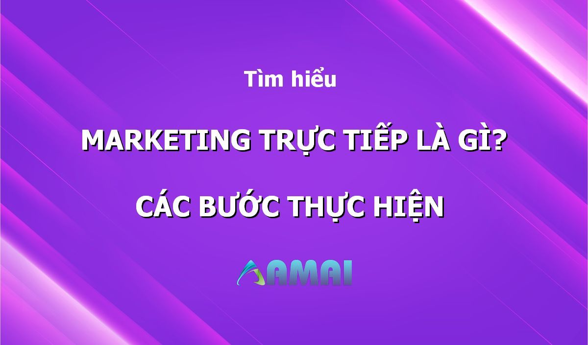 Marketing trực tiếp “chìa khóa” thành công cho doanh nghiệp