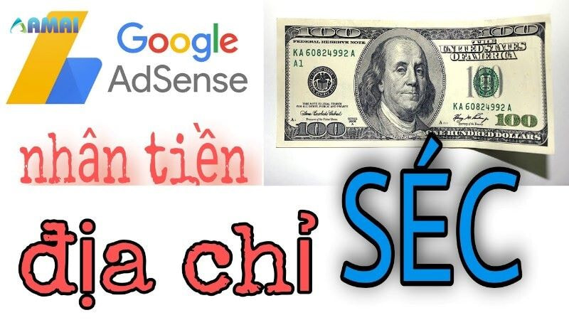 Thêm phương thức thanh toán Google Adsense qua Séc