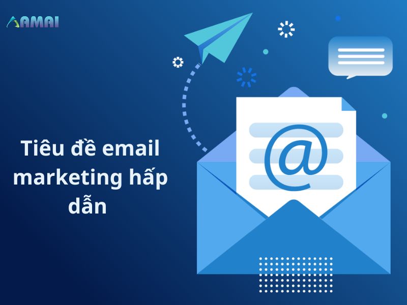 Cách Viết Email Marketing