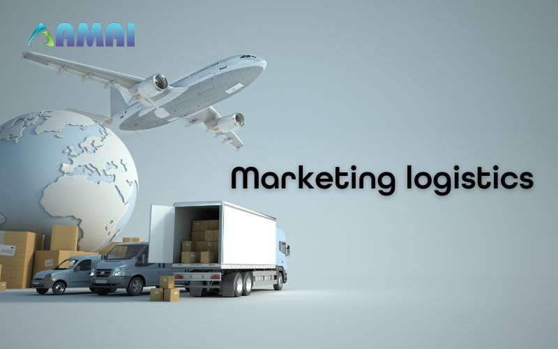 Marketing trong ngành logistics hiệu quả