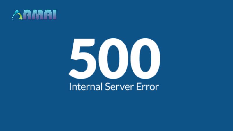 Nguyên nhân dẫn tới lỗi 500 internal server error