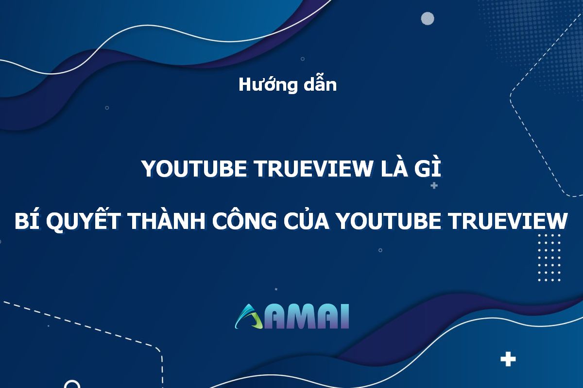 youtube trueview