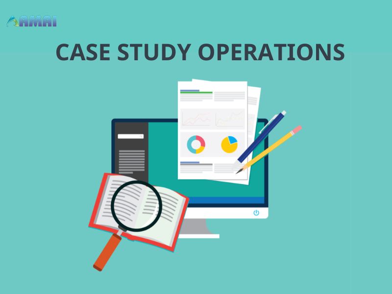 Case Study về hoạt động kinh doanh – Operations