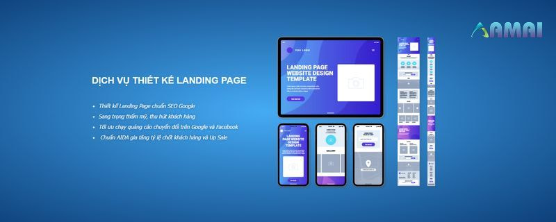 Đơn vị thiết kế Landing page chuyên nghiệp - AMAI Agency